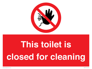 This toilet is closed for cleaning